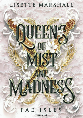 Queens of Mist and Madness