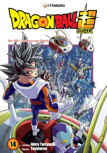Dragon Ball Super #14: Son Goku z Galaktycznego Patrolu
