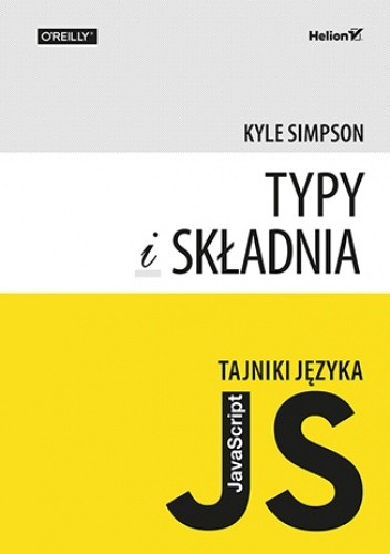 Tajniki języka JavaScript. Typy i składnia
