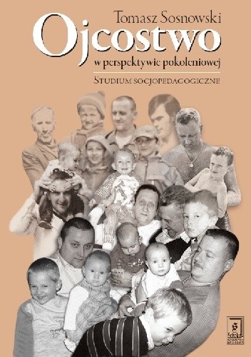 Ojcostwo w perspektywie pokoleniowej