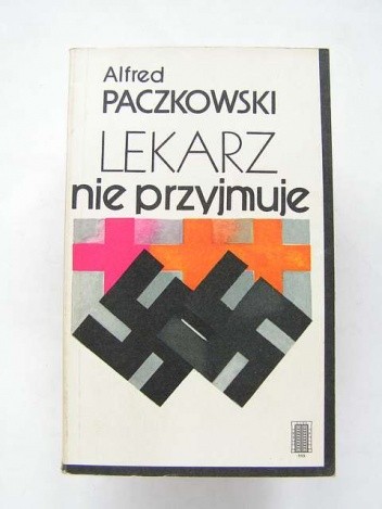 Lekarz nie przyjmuje : ankieta cichociemnego