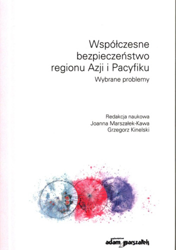 Współczesne bezpieczeństwo regionu Azji i Pacyfiku