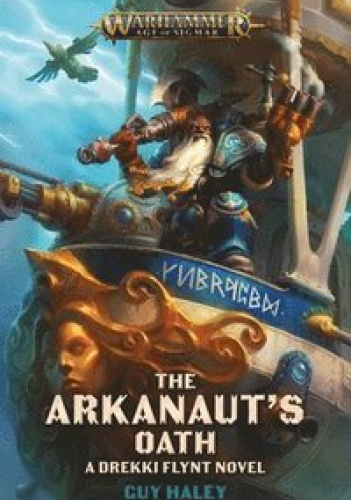 The Arkanaut's Oath: A Drekki Flynt Novel