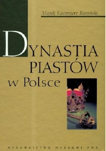 Dynastia Piastów w Polsce