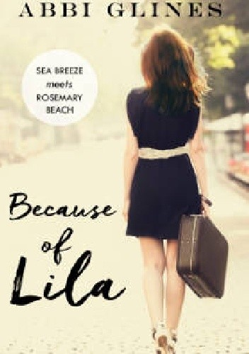 Because of Lila