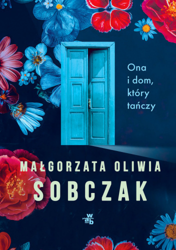 Ona i dom, który tańczy