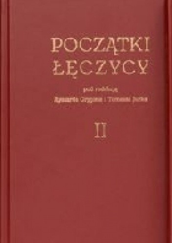 Początki Łęczycy- Tom II