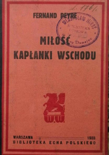 Miłość kapłanki Wschodu: powieść