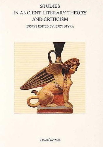 Classica Cracoviensia. Volume V. Studies in ancient literary theory and criticism (2000)