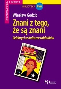 Znani z tego, że są znani