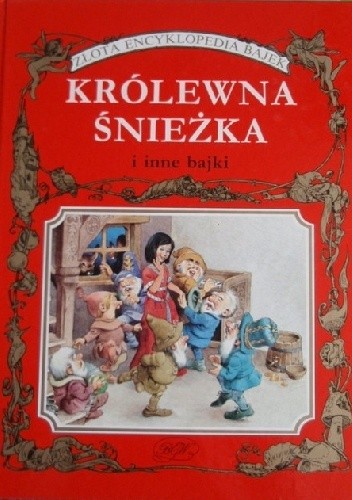 Królewna Śnieżka i inne bajki