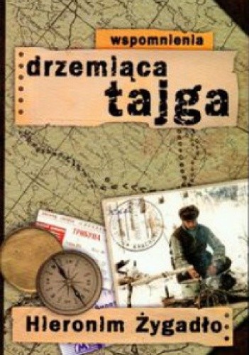 Drzemiąca tajga. Wspomnienia
