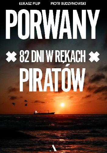 Porwany. 82 dni w rękach piratów