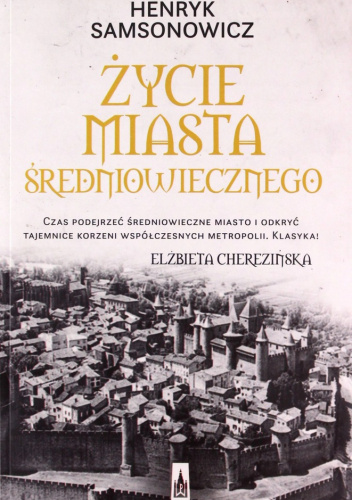 Życie miasta średniowiecznego