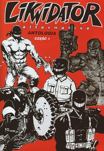 Likwidator: Alternative. Antologia 1