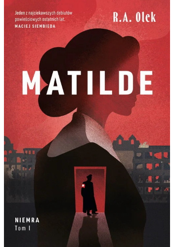 Matilde. Niemra. Tom 1