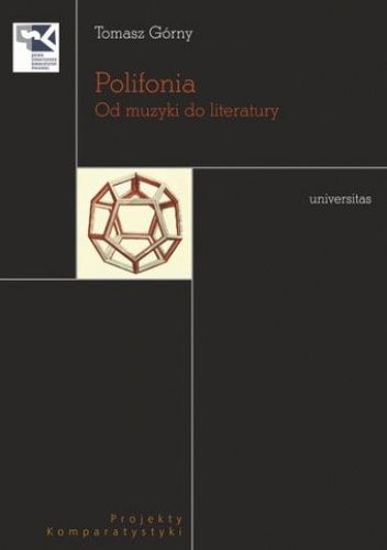 Polifonia. Od muzyki do literatury