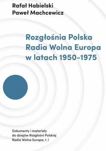 Rozgłośnia Polska Radia Wolna Europa w latach 1950-1975