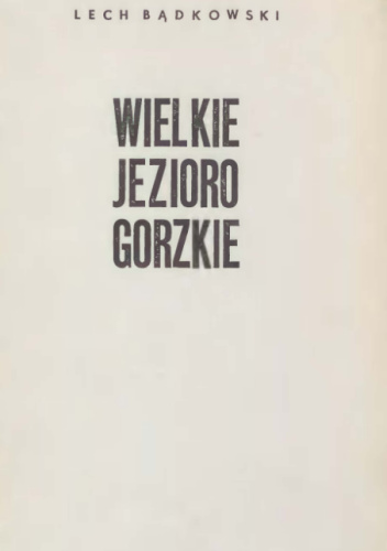 Wielkie Jezioro Gorzkie