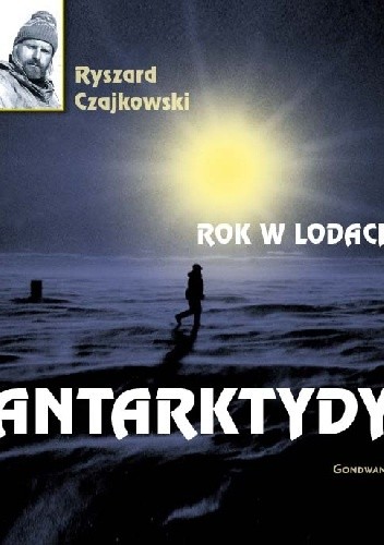 Rok w lodach Antarktydy
