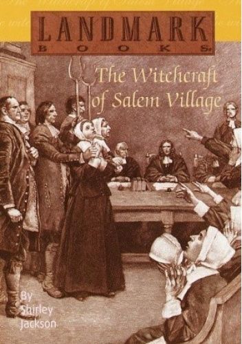 The Witchcraft of Salem Village