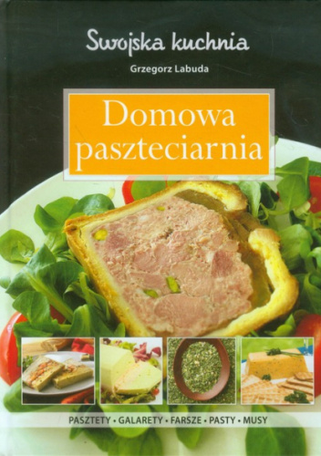 Domowa paszteciarnia