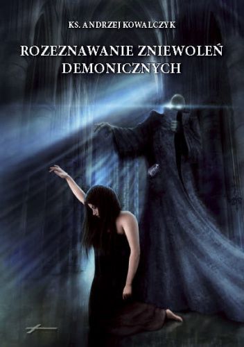 ROZEZNAWANIE ZNIEWOLEŃ DEMONICZNYCH