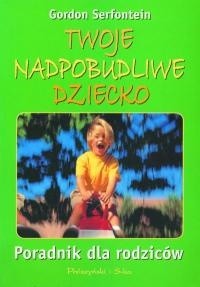 Twoje nadpobudliwe dziecko