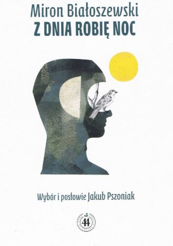Z dnia robię noc