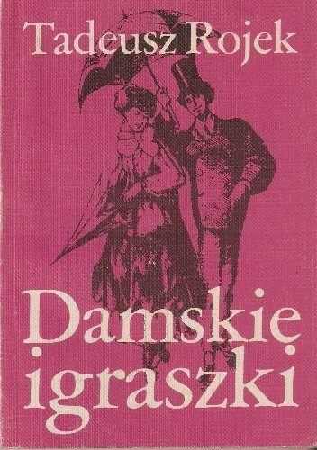 Damskie igraszki. Skandale XIX-wiecznej Warszawy