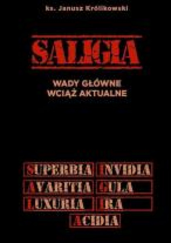 Saligia wady główne wciąż aktualne