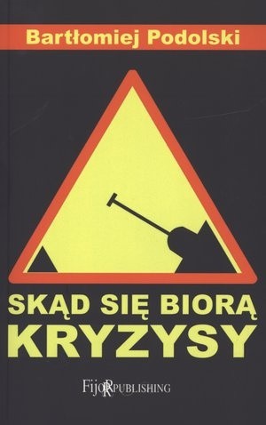 Skąd się biorą kryzysy