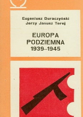 Europa podziemna 1939-1945