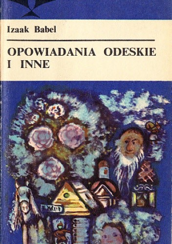 Opowiadania odeskie i inne