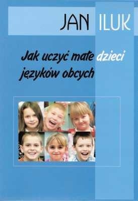 Jak uczyć małe dzieci języków obcych?