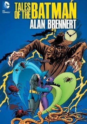 Tales Of The Batman: Alan Brennert