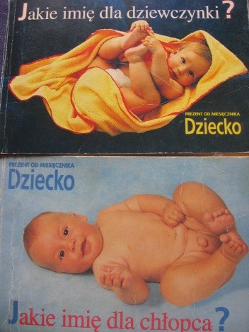 Jakie imię dla dziewczynki? Jakie imię dla chłopca?
