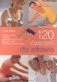 120 ćwiczeń dla zdrowia