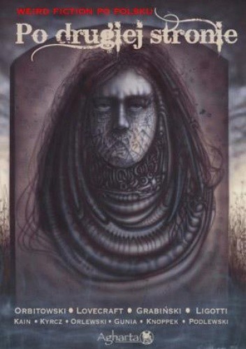 Po dru­giej stronie. Weird fiction po polsku