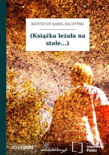 (Książka leżała na stole...)