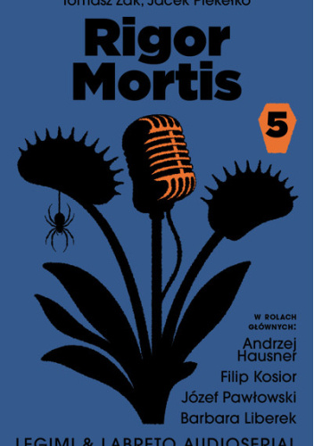Rigor Mortis. Audioserial odcinek 5