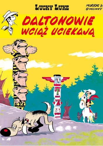 Daltonowie wciąż uciekają