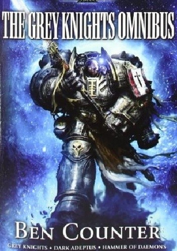 The Grey Knights Omnibus