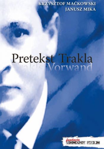 Pretekst Trakla. Trakls Vorwand
