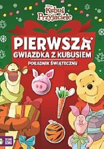 Kubuś i przyjaciele. Pierwsza gwiazdka z Kubusiem. Poradnik świąteczny