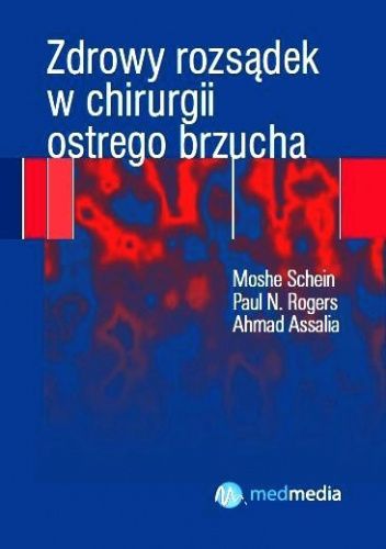 Zdrowy rozsądek w chirurgii ostrego brzucha