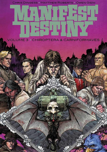 Manifest Destiny: Chiroptera & Carniformaves