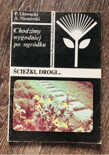 Chodzimy wygodniej po ogródku
