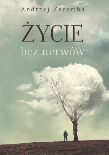 Życie bez nerwów