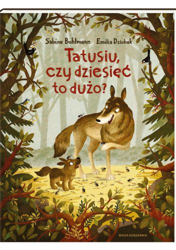 Tatusiu, czy dziesięć to dużo?